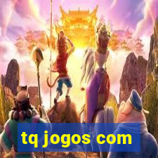 tq jogos com